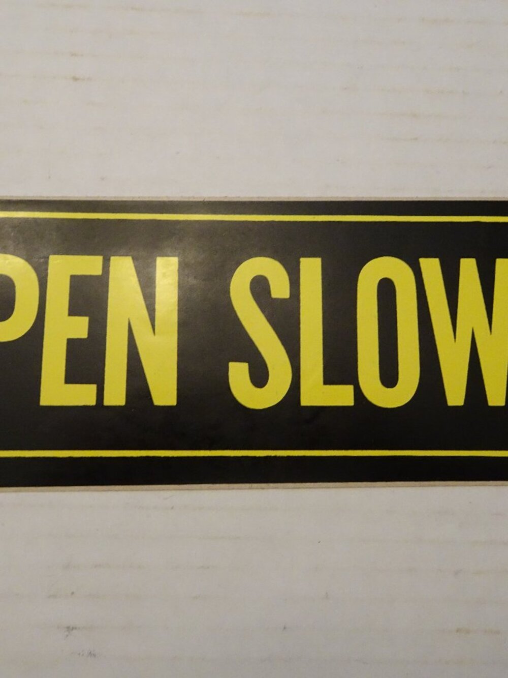 USPS - Open Slowly Label - 3 1/2 inches x 10 inches - Sign # 63 - August 1964